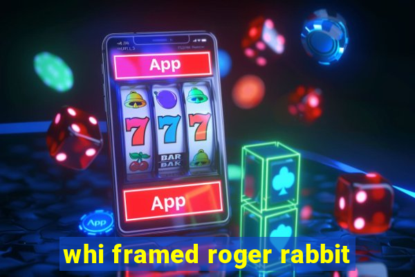 whi framed roger rabbit